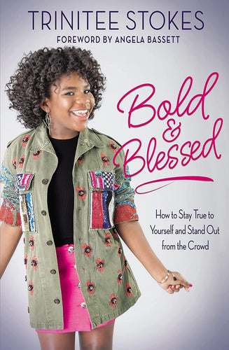 Autograph copy of Bold and Blessed: How to Stay True to Yourself and Stand Out from the Crowd W/Bookmark